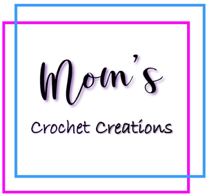 Mom's Crochet Creations